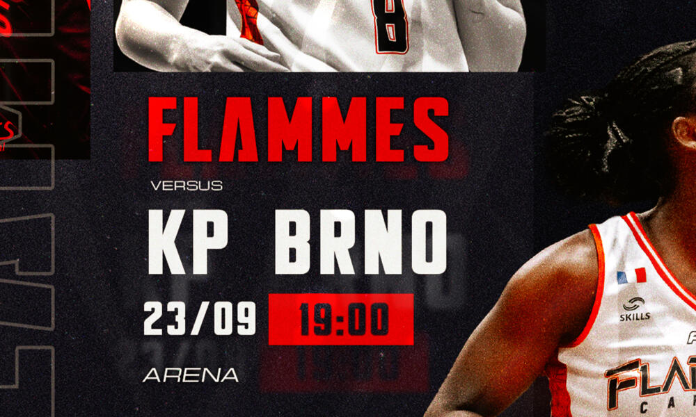 TOUR QUALIFICATIF - Flammes vs KP BRNO